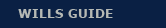 Wills Guide
